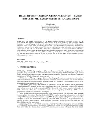 Development and Maintenance of Xml-Based Versus Html-Based Websites: a Case Study