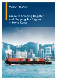 Guide to Shipping Register and Shipping Tax Regime in Hong Kong Contents