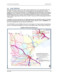 6.0 RAIL PROFILE Statewide, Minnesota Claims 4,481 Miles of Active Railroad Track in the State Which Ranks 8Th in the Nation