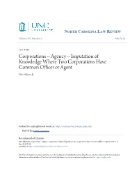 Agency -- Imputation of Knowledge Where Two Corporations Have Common Officer Or Agent Wm