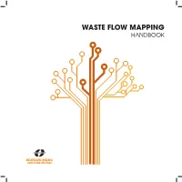 WASTE FLOW MAPPING HANDBOOK Printed by AJ E-Print AB