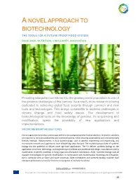 A Novel Approach to Biotechnology the Tools for a Future Proof Food System