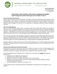 STRUCTURAL PEST CONTROL APPLICATOR: GUIDANCE DOCUMENT Label Changes for Pyrethroid Non-Agricultural Outdoor Products