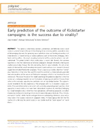 Early Prediction of the Outcome of Kickstarter Campaigns: Is the Success Due to Virality?