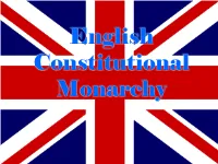 English Constitutional Monarchy Background