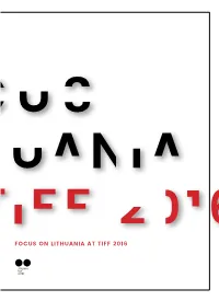 Focus-On-Lithuania-At-TIFF-2016.Pdf