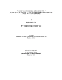 Perfection: United Goal Or Divisive Myth? a Look Into the Concept of Posthumanism and Its Theoretical Outcomes in Science Fiction