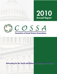 2010 Annual Report C O S S a Consortium of Social Science Associations
