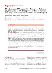 Effectiveness of Metacognitive Therapy in Reducing Psychological and Metacognitive Factors in Patients with Major Depressive Disorder in a Military Hospital