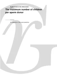 The Maximum Number of Children Per Sperm Donor