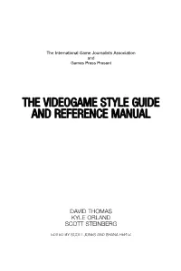 The Videogame Style Guide and Reference Manual
