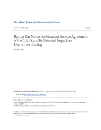 Barings Bar None: the Financial Service Agreement of the GATS and Its Potential Impact on Derivatives Trading Vincent Presti