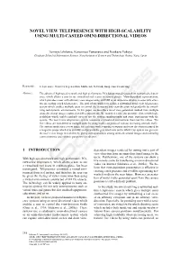 Novel View Telepresence with High-Scalability Using Multi-Casted Omni-Directional Videos