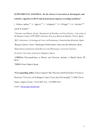 SUPPLEMENTAL MATERIAL. Do the Effects of Resveratrol on Thermogenic and Oxidative Capacities in IBAT and Skeletal Muscle Depend on Feeding Conditions?