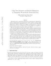 Using Tree Automata and Regular Expressions to Manipulate
