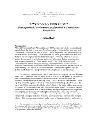 BEYOND NEOLIBERALISM? Post-Apartheid Developments in Historical & Comparative Perspective