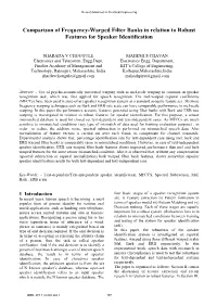 Comparison of Frequency-Warped Filter Banks in Relation to Robust Features for Speaker Identification