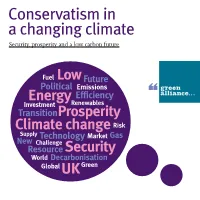 Conservatism in a Changing Climate Security, Prosperity and a Low Carbon Future B Conservatism in a Changing Climate Conservatism in a Changing Climate 1