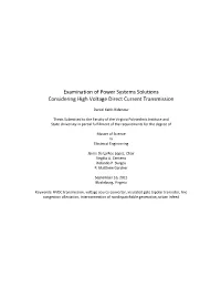 Examination of Power Systems Solutions Considering High Voltage Direct Current Transmission