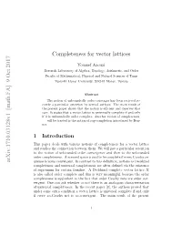 Arxiv:1710.03128V1 [Math.FA] 9 Oct 2017 Completeness for Vector Lattices