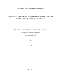 California State University, Northridge Pcie Configuration for Data Transfer at Rate of 2.5-Giga Bytes Per Second (Gbps): for Da