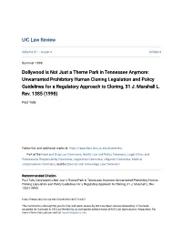Unwarranted Prohibitory Human Cloning Legislation and Policy Guidelines for a Regulatory Approach to Cloning, 31 J