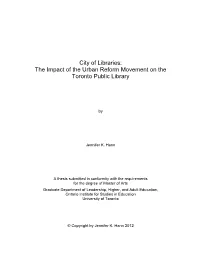 City of Libraries: the Impact of the Urban Reform Movement on the Toronto Public Library