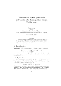 Computing Cycle Index Polynomial of a Permutation Group Is Known to Be #P -Complete