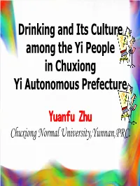 Drinking and Its Culture Among the Yi People in Chuxiong Yi Autonomous Prefecture