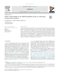 Infants' Understanding of the Definite/Indefinite Article in a Third