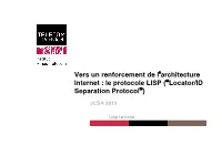 Le Protocole LISP ( Locator/ID Separation Protocol )