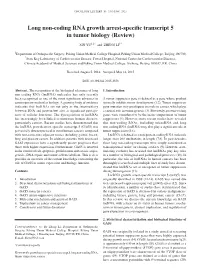 Long Non‑Coding RNA Growth Arrest‑Specific Transcript 5 in Tumor Biology