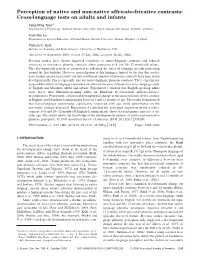Perception of Native and Non-Native Affricate-Fricative Contrasts: Cross-Language Tests on Adults and Infants