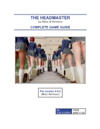 The Headmaster: Complete Game Guide (Ver. 0.9.2)
