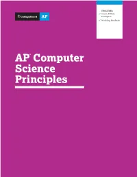 AP® Computer Science Principles INCLUDES Course Framework Instructional Section Sample Exam Questions Create Performance Task Guidelines