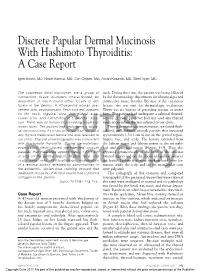 Discrete Papular Dermal Mucinosis with Hashimoto Thyroiditis: a Case Report