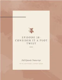 Episode 18: Consider It a Plot Twist