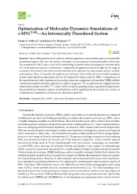 Optimization of Molecular Dynamics Simulations of C-MYC1-88—An Intrinsically Disordered System