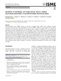 Specificity of Assemblage, Not Fungal Partner Species, Explains