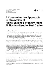 A Comprehensive Approach to Elimination of Highly-Enriched