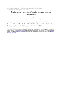 Digital Preservation Workflows for Museum Imaging Environments
