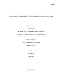 From Print Culture to Digital Culture: Effects on Communication, Culture, and Technology