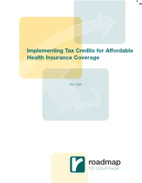 Implementing Tax Credits for Affordable Health Insurance Coverage