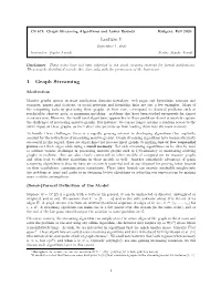 Lecture 1 1 Graph Streaming