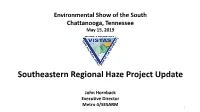 Southeastern Regional Haze Project Update