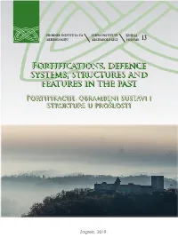 Zagreb, 2019. Fortifications, Defence Systems, Structures and Features in the Past