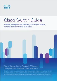 Cisco Switch Guide Scalable, Intelligent LAN Switching for Campus, Branch, and Data Center Networks of All Sizes