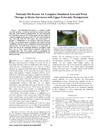 Nintendo Wii Remote for Computer Simulated Arm and Wrist Therapy in Stroke Survivors with Upper Extremity Hemipariesis