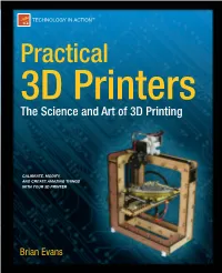 Practical 3D Printers: the Science and Art of 3D Printing