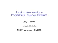 Transformation Monoids in Programming Language Semantics